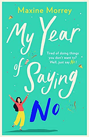My year of saying no