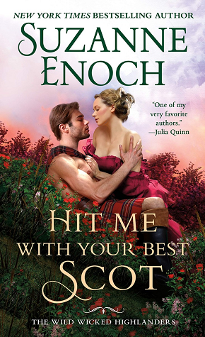 Hooked By That Book review for Hit Me With Your Best Scot by Suzanne Enoch