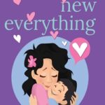 Hooked By That Book Review for Emily's New Everything