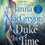 Hooked By That Book review for A Duke in Time by Janna MacGregor