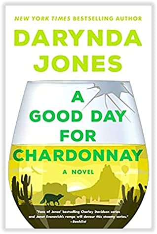 Hooked By That Book Review for A Good Day for Chardonnay by Darynda Jones