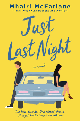 Hooked by That Book: Just Last NIght by  Mhairi McFarlane