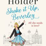 Hooked By That Book Review for Shake it up Beverly by Suzan Holder