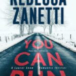 Hooked By That Book Review for You Can Run by Rebecca Zanetti
