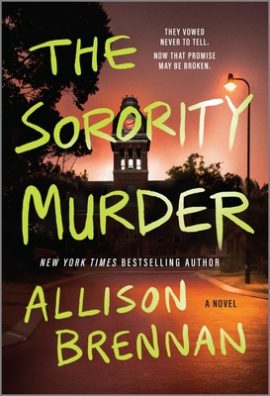 Hooked By That Book: The Sorority Murder by Allison Brennan