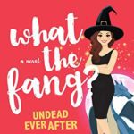 Hooked By That Book Review for What the Fang? by Stacey Kennedy