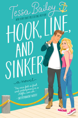 Hooked By That Book: Hook, Line, and Sinker by Tessa Bailey