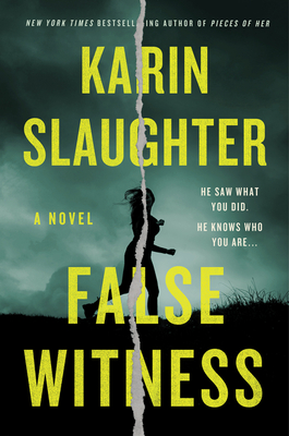 Hooked By That Book: False Witness by Karin Slaughter