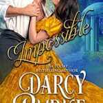 Hooked By That Book Review for Impossible by Darcy Burke