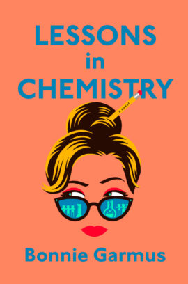 Hooked By That Book: Lessons in Chemistry by Bonnie Garmus