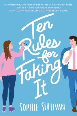 Hooked By That Book: Ten Rules for Faking It by Sophie Sullivan