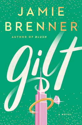 Hooked By That Book: Gilt by Jamie Brenner