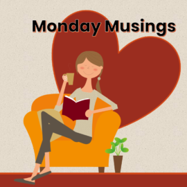 Hooked By That Book Monday Musings