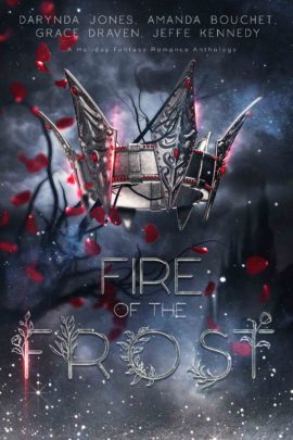 Hooked By That Book: Fire of the Frost by Darynda Jones et al