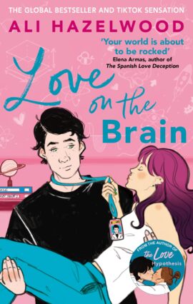 Hooked By That Book: Love on the Brain by Ali Hazelwood