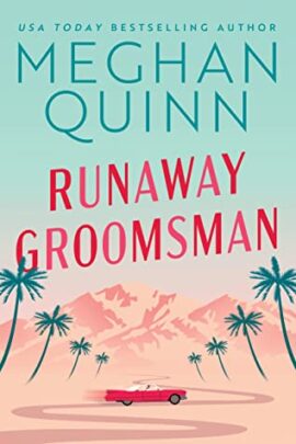 Hooked By That Book: Runaway Groomsman by Meghan Quinn