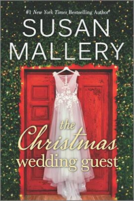 Hooked By That Book: The Christmas Wedding Guest by Susan Mallery