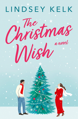 Hooked By That Book: The Christmas Wish by Lindsey Kelk