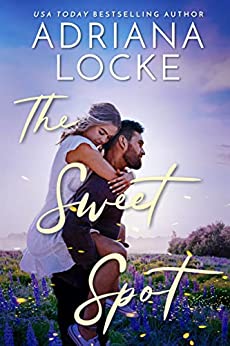 Hooked By That Book: The Sweet Spot by Adriana Locke