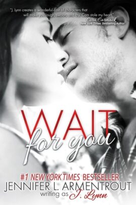 Hooked By That Book: Wait For You by Jennifer L. Armentrout