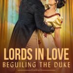Hooked By That Book Review for Beguiling the Duke by Darcy Burke
