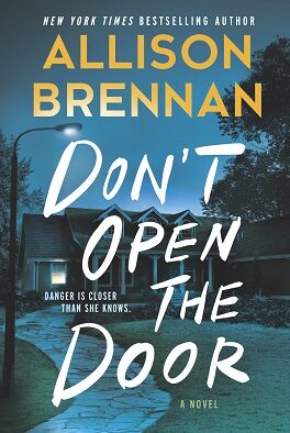 Hooked By That Book: Don't Open the Door by Allison Brennan