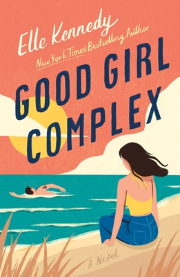Hooked By That Book: Good Girl Complex by Elle Kennedy