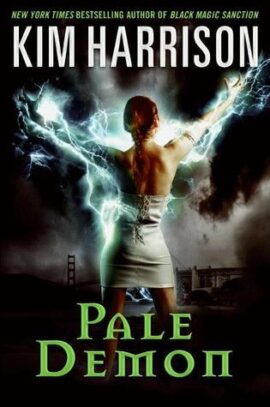 Hooked By That Book: Pale Demon by Kim Harrison