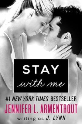 Hooked By That Book: Stay With Me by J. Lynn.