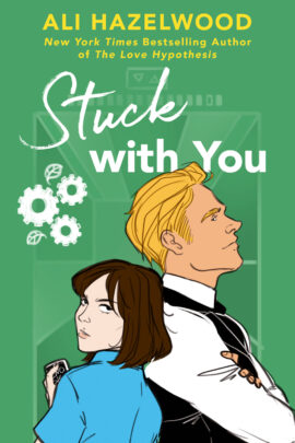 Hooked By That Book: Stuck with You by Ali Hazelwood