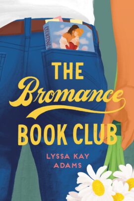 The Bromance Book Club by Lyssa Kay Adams on Hooked By That Book