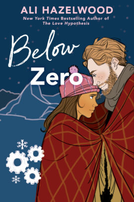 Below Zero by Ali Hazelwood on Hooked By That Book