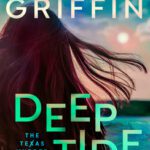 Deep Tide by Laura Griffin on Hooked By That Book
