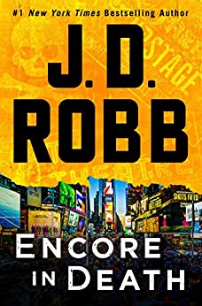 Encore in Death by JD Robb on Hooked By That Book