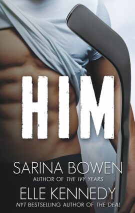 Him by Sarina Bowen and Elle Kennedy on Hooked By That Book