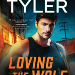 Loving the Wolf by Paige Tyler on Hooked By That Book