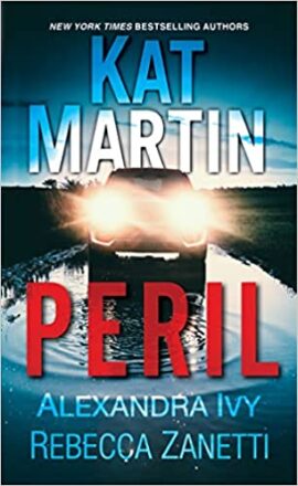 Peril by Kat Martin, Alexandra Ivy and Rebecca Zanetti on Hooked By That Book