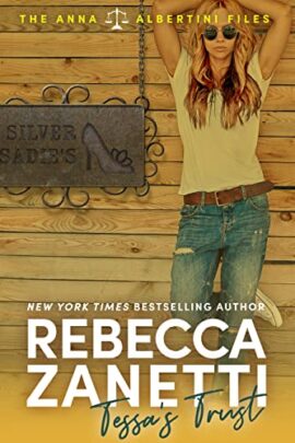 Tessa's Trust by Rebecca Zanetti on Hooked By That Book