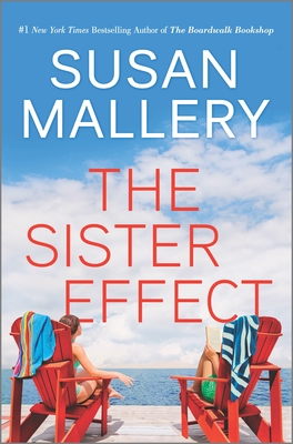 The Sister Effect by Susan Mallery on Hooked By That Book