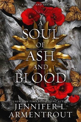 A Soul of Ash and Blood by Jennifer L. Armentrout on Hooked By That Book