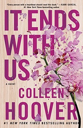 It Ends With Us by Colleen Hoover on Hooked By That Book
