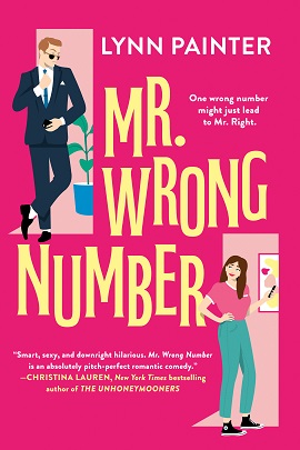 Mr. Wrong Number by Lynn Painter on Hooked By That Book