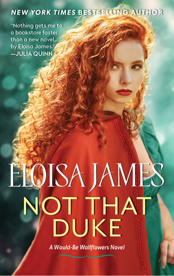 Not That Duke by Eloisa James on Hooked By That Book