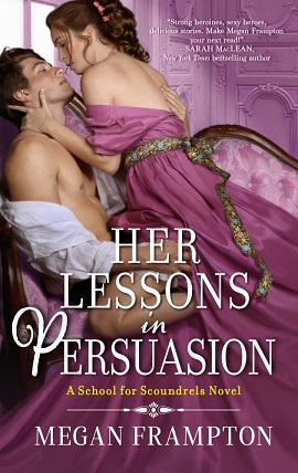 Her Lessons in Persuasion by Megan Framtpon on Hooked By That Book