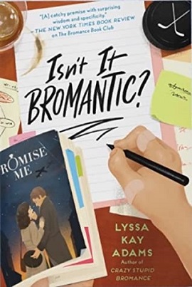 Isn't It Bromantic by Lyssa Kay Adams on Hooked By That Book