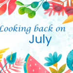 Looking Back On July 2023 on Hooked By That Book