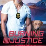 Burning Justice by Tee O'Fallon on Hooked By That Book