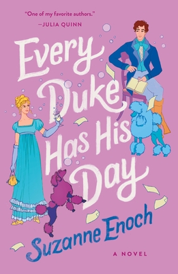 Every Duke Has His Day by Suzanne Enoch on Hooked By That Book