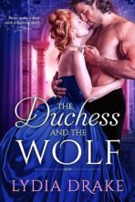 The Duchess and the Wolf by Lydia Drake
