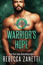 Warrior's Hope by Rebecca Zanetti on Hooked By That Book